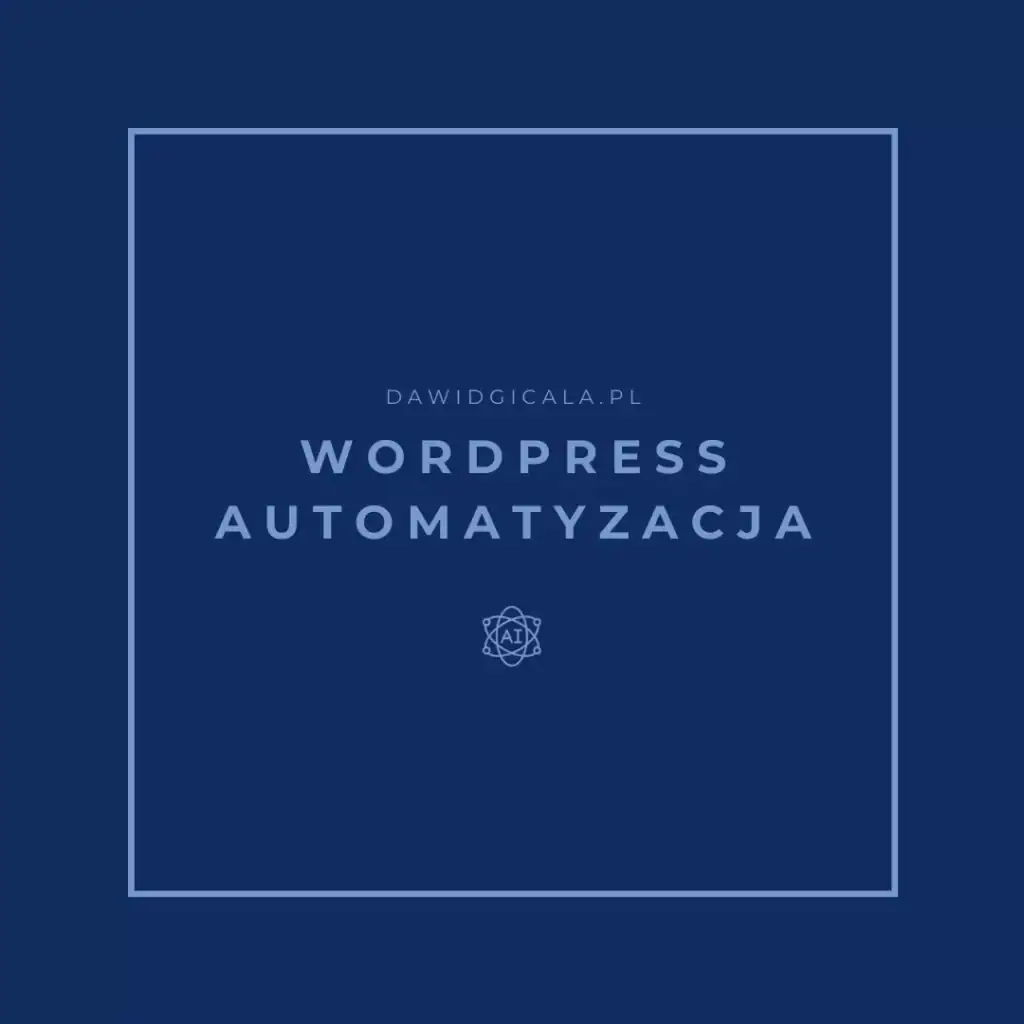 automatyzacja strony wordprses