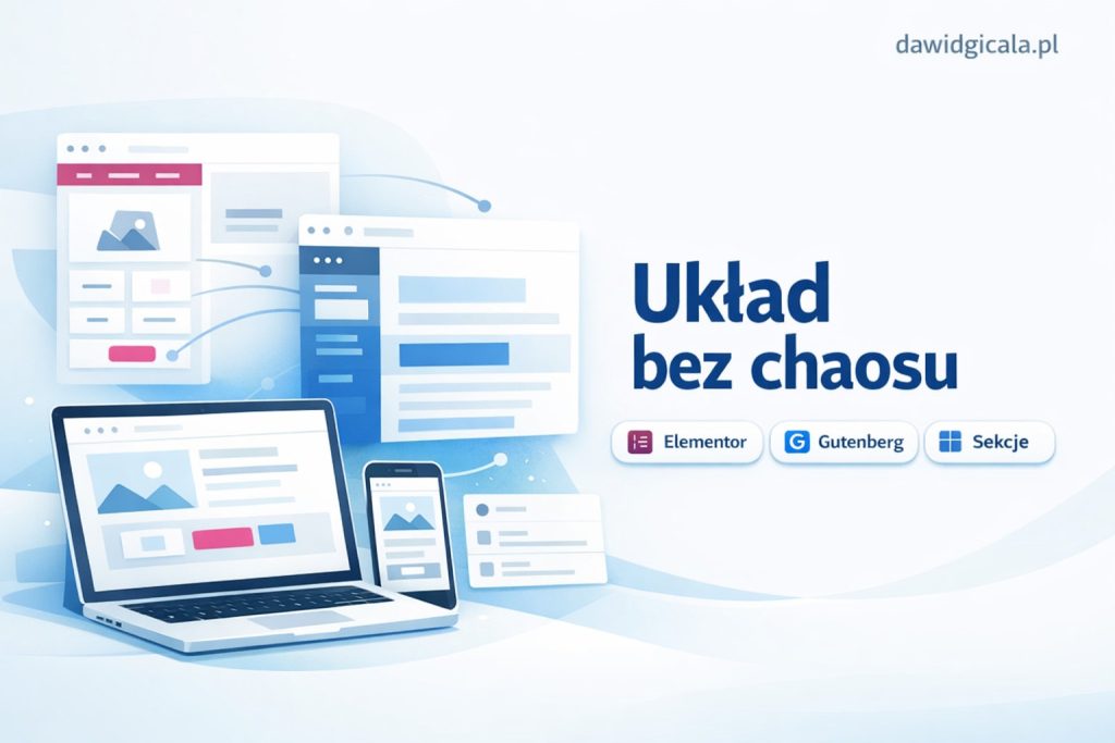 Elementor czy Gutenberg w WordPressie – co mniej komplikuje rozwój strony firmowej?