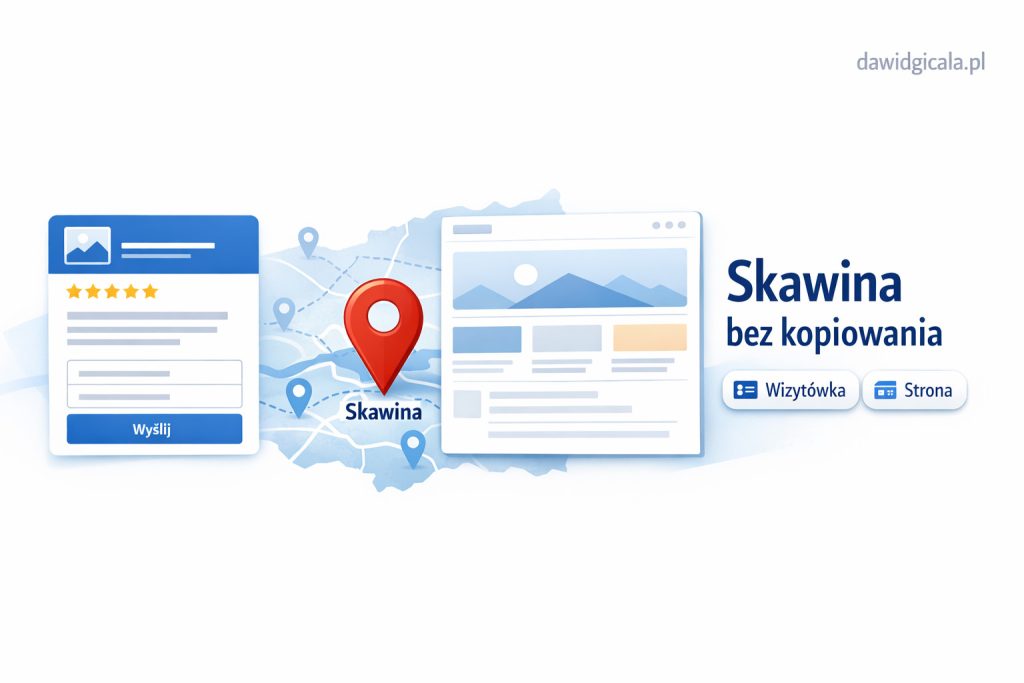 Google Moja Firma i strona lokalnej firmy w Skawinie — co naprawdę pomaga w widoczności?