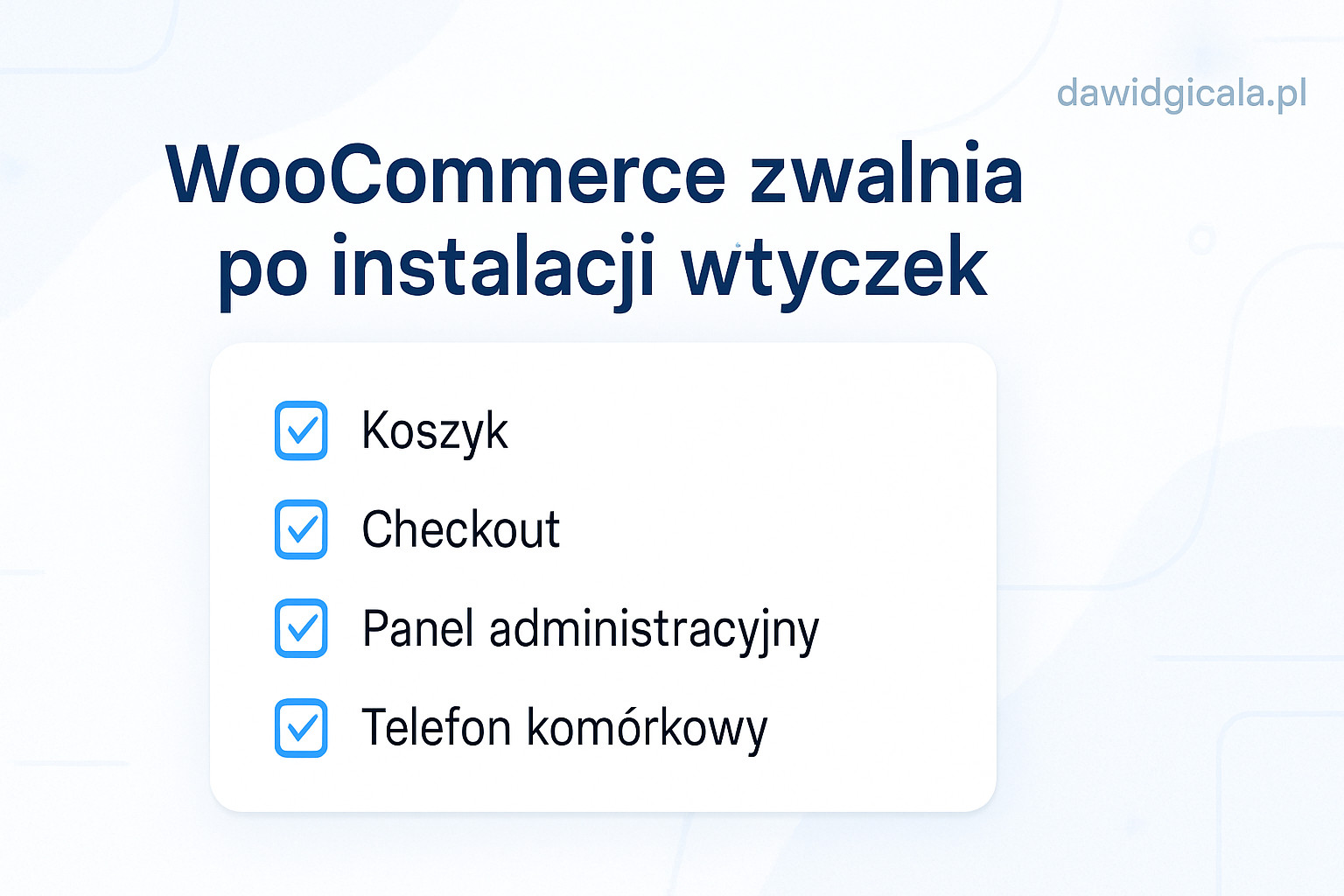 WooCommerce zwalnia po instalacji wtyczek — jak znaleźć winowajcę bez zgadywania? — FAU_IMAGE2